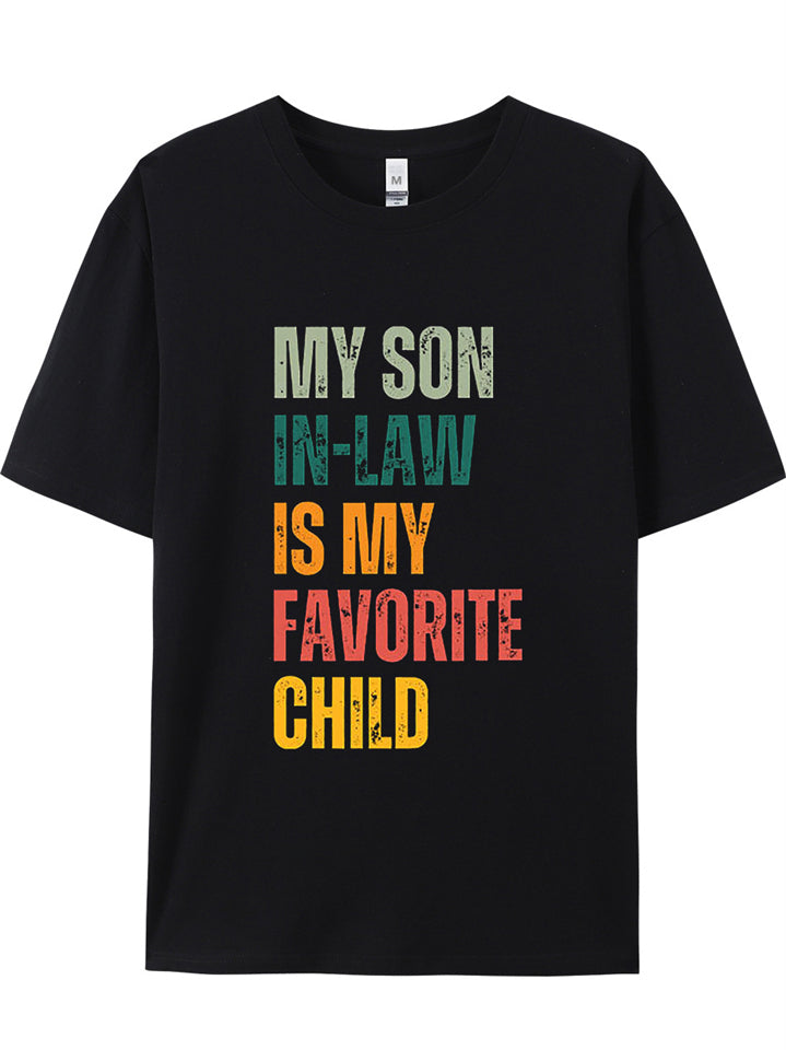 Men's MY SON IN-LAW IS MY FAVORITE CHILD Print Short Sleeve Shirts