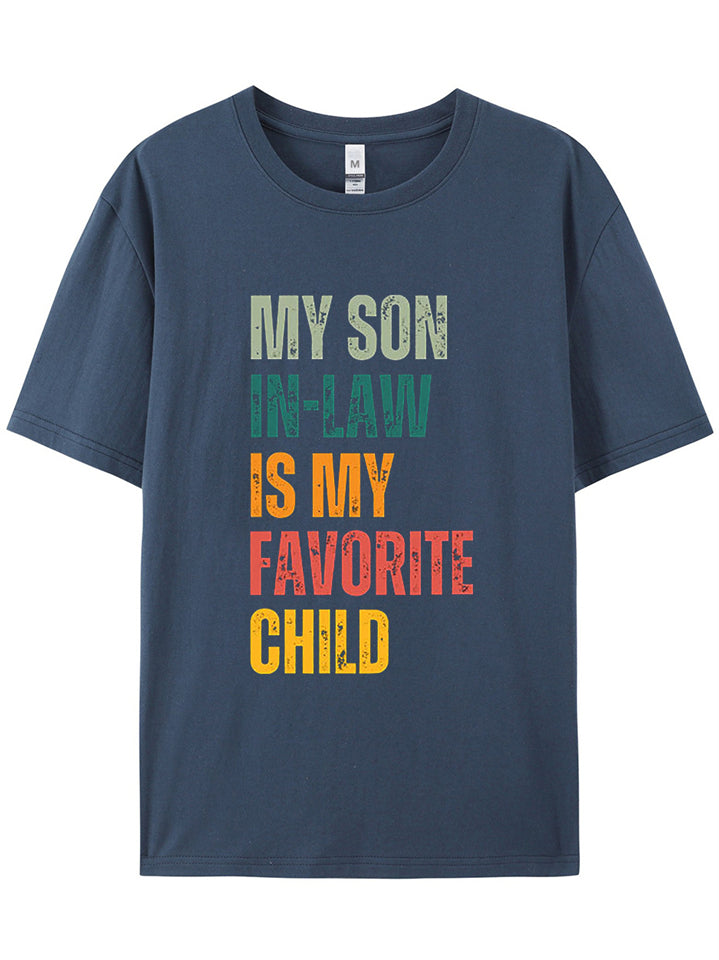 Men's MY SON IN-LAW IS MY FAVORITE CHILD Print Short Sleeve Shirts