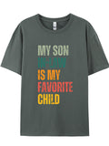Men's MY SON IN-LAW IS MY FAVORITE CHILD Print Short Sleeve Shirts